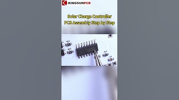 From Parts to Power: Solar Charge Controller PCB Assembly Step by Step