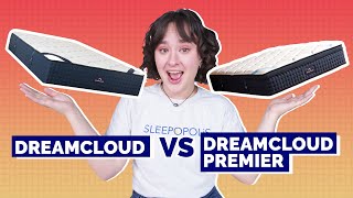 DreamCloud vs DreamCloud Premier Mattress Comparison  Which Should You Pick?