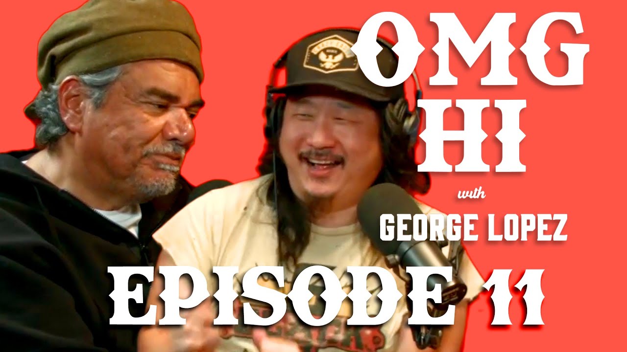 Download George Lopez Podcast OMG Hi! Ep 11 w/Bobby Lee & Gil Carrillo