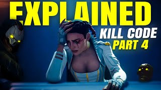 Kill Code Part 4 Explained in Apex Legends Lore