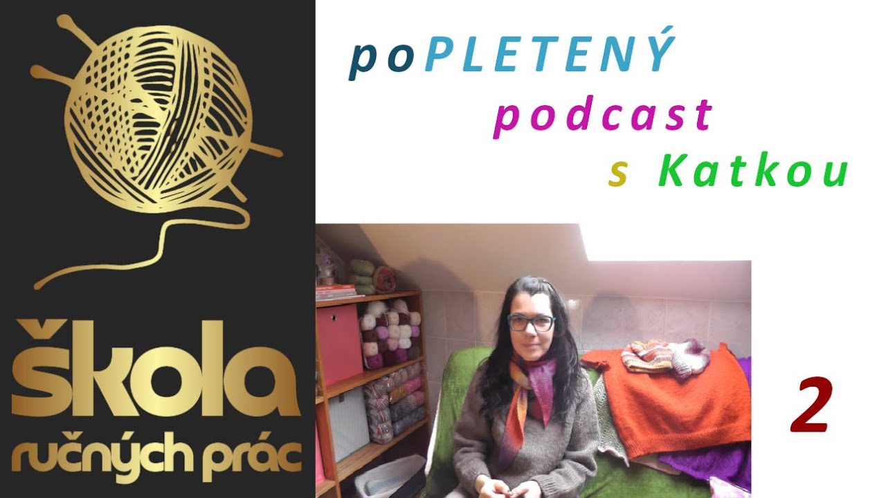 Popletený podcast s Katkou  2