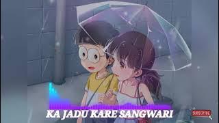 Ka Jadu Kare Sangwari [ Slowed   Reverb ] Love Letter || CG VIBE ||