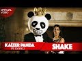 Kazer panda  shake  ft kayali  official