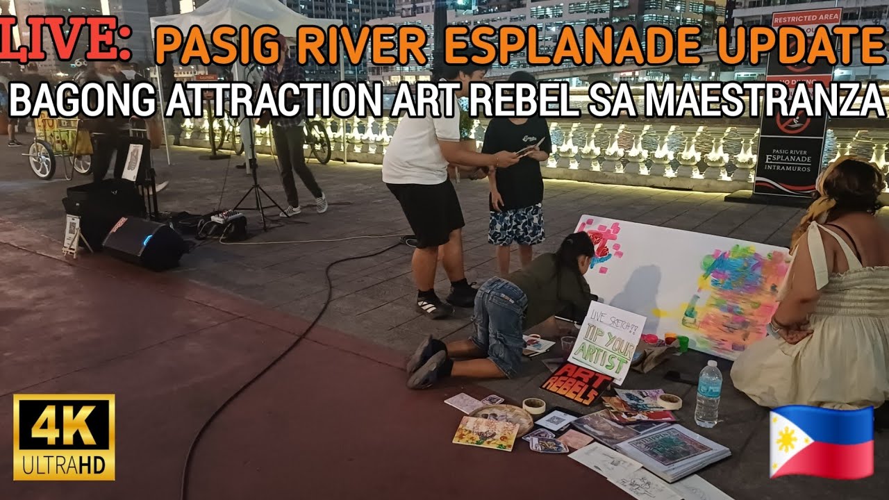 BAGONG ATTRACTION ART REBEL SA MAESTRANZA | PASIG RIVER ESPLANADE UPDATE