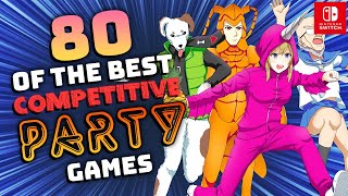 80 BEST Nintendo Switch Competitive Party Games!