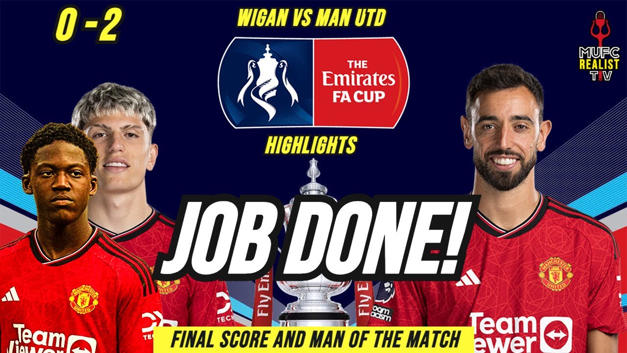 Wigan vs MAN UTD FA CUP Round 3 Highlights MOTM & HEATED Fan