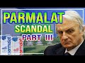 Parmalat Scandal – The biggest financial fraud of Europe (Part III) I Bank of America I Finanza