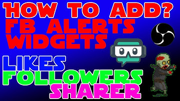 How to add FB-Widgets-Like-Follower Alert on FB (SLOBS/OBS)