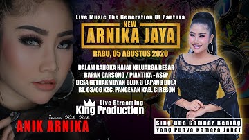 Live New Arnika Jaya Desa Getrakmoyan Pangenan Cirebon Rabu, 05 Agustus 2020