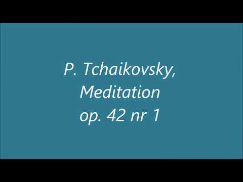 P.Tchaikovsky, Meditation op. 42 nr 1 || Gębska/Lichomanow