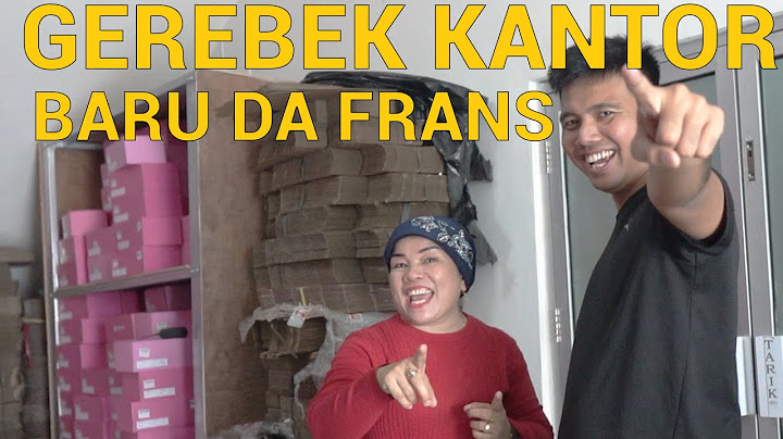 GEREBEK KANTOR BARU DA FRANS !!!!!!!! #fransfaisal #gerebek #rumah
