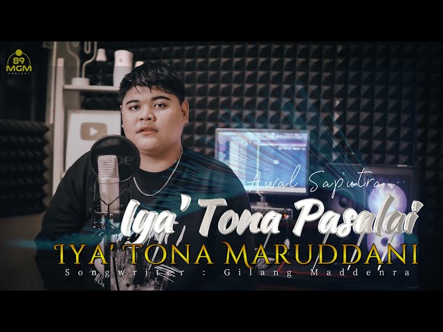 Awal Saputra || IYA TONA PASALAI IYA TONA MARUDDANI - Lagu Bugis Viral class=