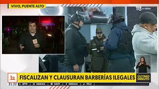 Fiscalizan y clausuran barberías ilegales en Puente Alto