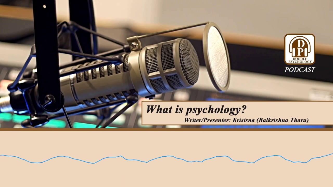What is Psychology?- Doodle Psychology-Krisisna