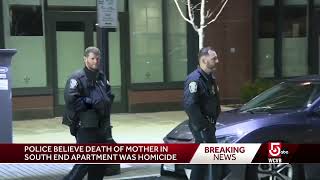 Investigators believe death of mother in Boston apartment was homicide