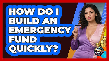 How Do I Build An Emergency Fund Quickly? - Latino Finance Experts