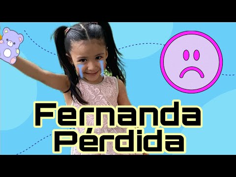 FERNANDA SE PIERDE