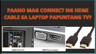 PAANO I-CONNECT ANG HDMI CABLE SA LAPTOP /TV - PTTV