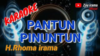 KARAOKE  -  PANTUN PINUNTUN  //   Rhoma irama (original) #forsakeren #soneta #karaoke #rhomairama