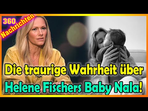 Die Traurige Wahrheit Über Helene Fischers Baby Nala!