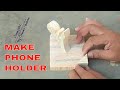 Make a phone holder || Easy phone holder ideas