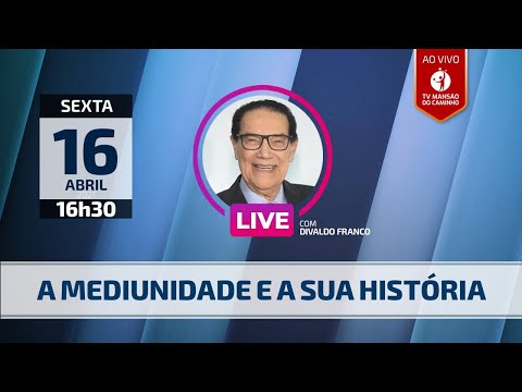 Divaldo Franco - A Mediunidade e a sua História