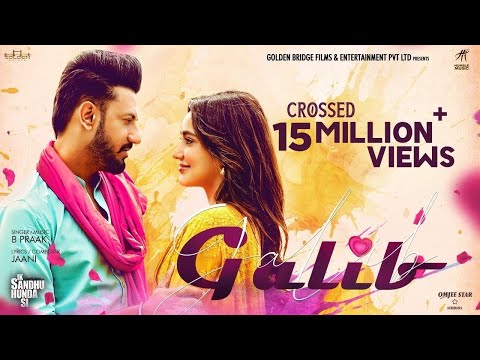 GALIB ( Full Video ) B Praak | Jaani | Gippy Grewal | Neha Sharma | Ik Sandhu Hunda Si |Humble Music