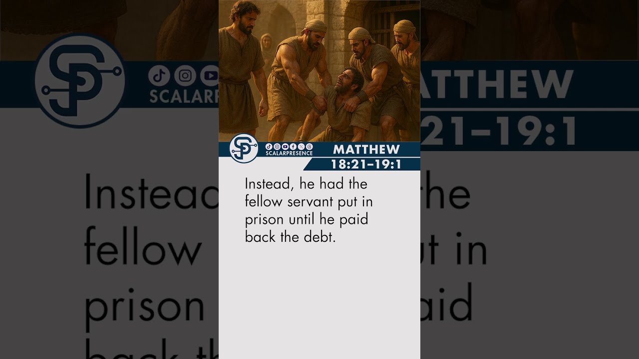 From The Gospel According To Matthew 18 21 19 1