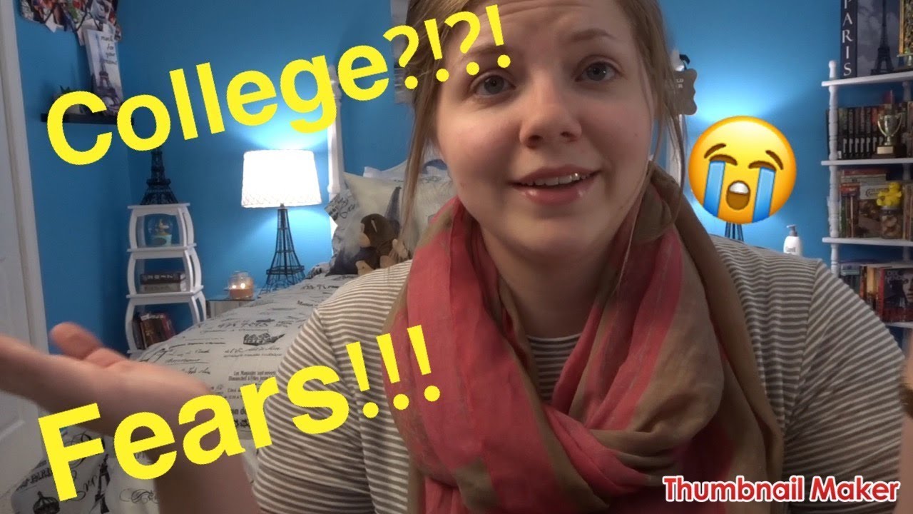 My Fears Of Starting College | Real Talk - YouTube