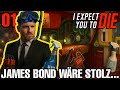 James Bond wäre stolz… oder auch nicht 😅 | I Expect You To Die #01