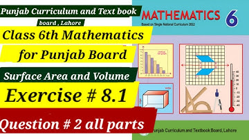 Class 6 Maths| Ex # 8.1| Q # 2| Surface Area and Volume | Punjab text Book 2024-25 | Unit 3 New Book