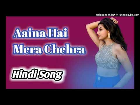 Aaina Hai Mera Chehra - 90s Bollywood Hindi  Song