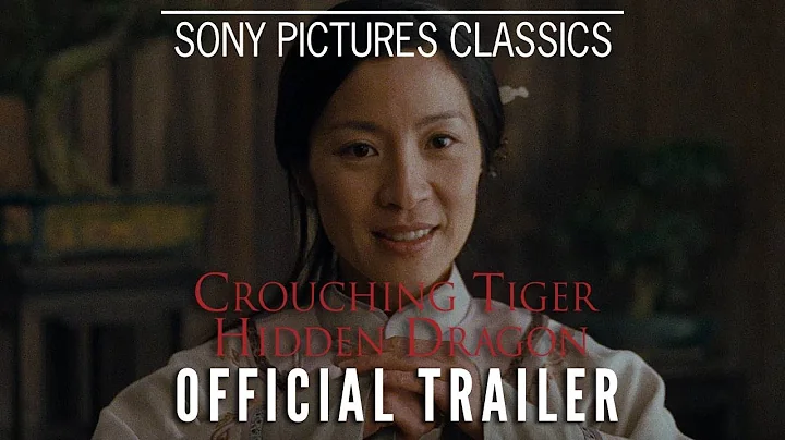 CROUCHING TIGER, HIDDEN DRAGON | Official Trailer - DayDayNews