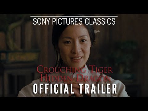 CROUCHING TIGER, HIDDEN DRAGON | Official Trailer
