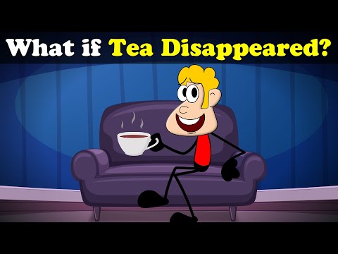 What if Tea Disappeared? + more videos | #aumsum #kids #science #education #whatif