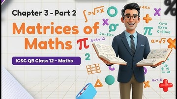 Matrix Operations | Addition, Subtraction & Scalar Multiplication | Class 12 Maths Part 2