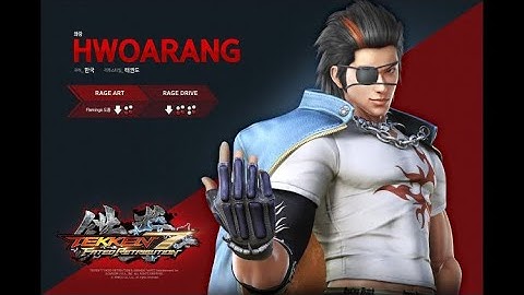 TEKKEN™7 Hwoarang Season 2.01 Move list