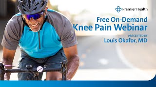Knee Pain Webinar - Louis C. Okafor, MD