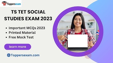 TS TET SOCIAL STUDIES Update Syllabus 2023, Printed Material, Questions Paper, Exam Date 2023