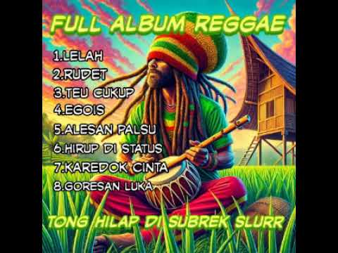 REGGAE SUNDA  MUSIK VIRAL 2024