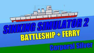 BATTLESHIP & SMALL PASSENGER FERRY! - Sinking Simulator 2 || #6