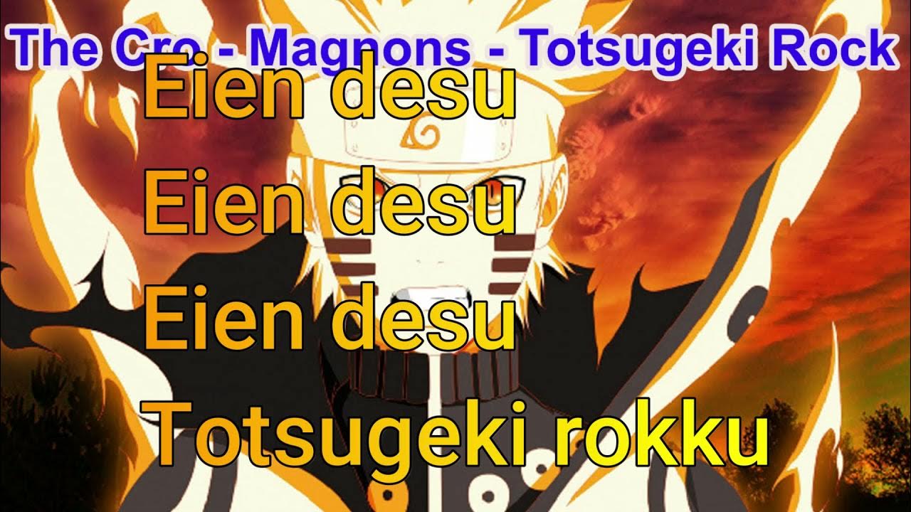 The Cro Magnons Totsugeki Rock with Lyric Ost Naruto YouTube