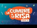 La Cumbre de la Risa 14 - Saludo El Mudo Esperanza