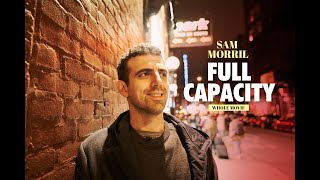 Sam Morril: Full Capacity (Whole Documentary)