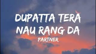 Lyrical Dupatta Tera Nau Rang Da  | Partner | Salman Khan, Govinda, Katrina, Lara Dutta