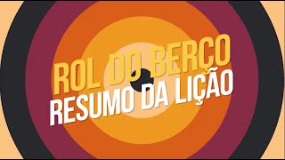 Lição da Escola Sabatina - Rol do Berço