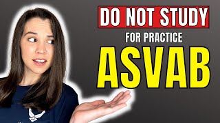 DO NOT STUDY for the practice ASVAB! | All branches
