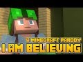 Minecraft Song and Videos I Am Believing A Minecraft parody of I Gotta Feeling by Black Eyed Peas