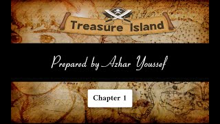 Treasure Island - Chapter 1 الصف الأول الثانوي - جزيرة الكنز