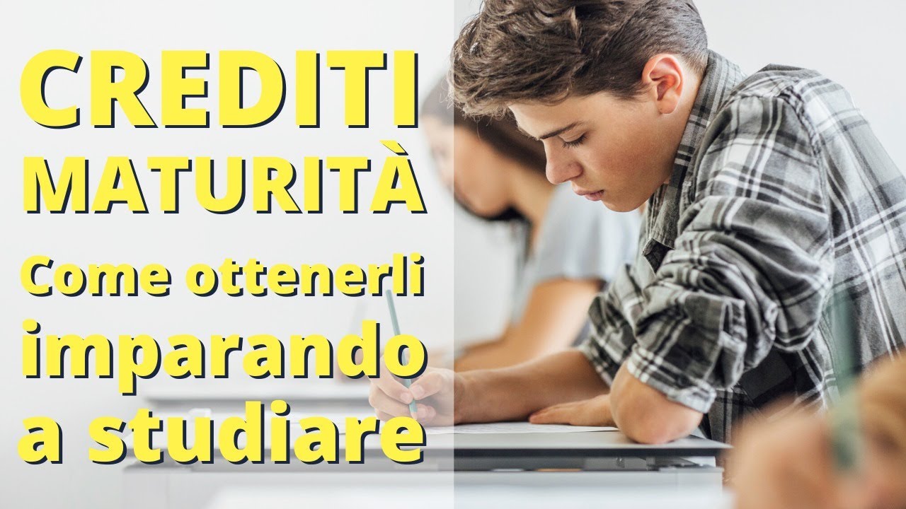 Crediti Maturità come ottenerli imparando a studiare YouTube